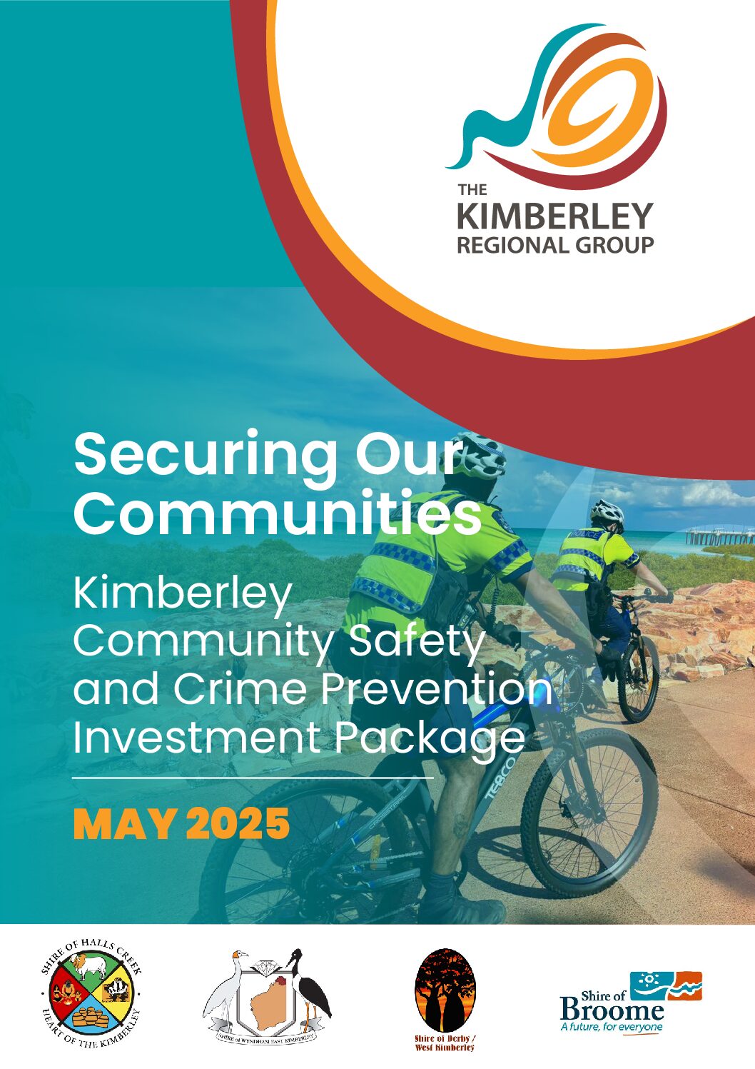 KRG Securing Our Communities KRG Securing our Communities: Kimberley Community Safety and Crime Prevention Investment Package